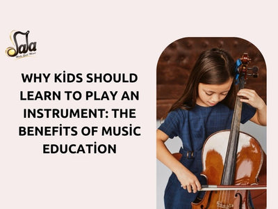 Why Kids Should Learn to Play an Instrument: The Benefits of Music Education