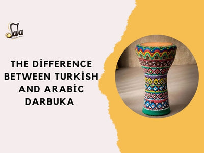 The Difference Between Turkish and Arabic Darbuka 