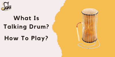 Qu'est-ce que le tambour parlant ? Comment jouer?