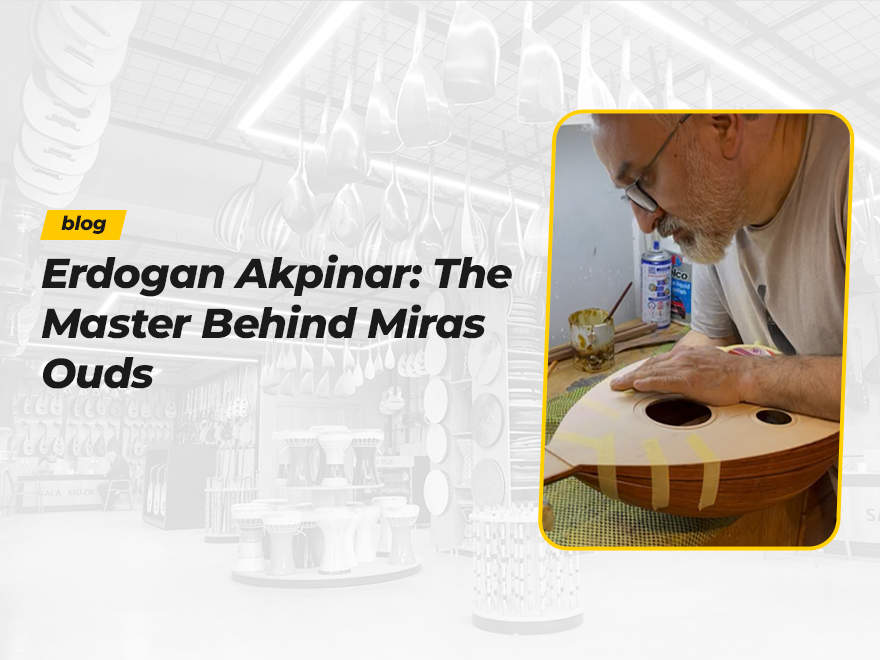 Profile of Turkish luthier Erdogan Akpinar master maker behind Miras ouds