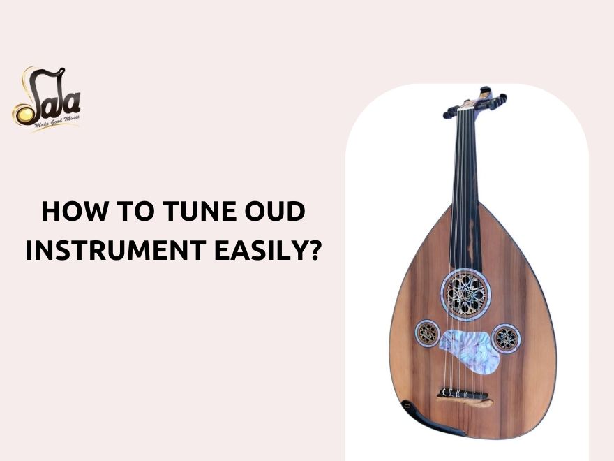 Easy step-by-step guide to tuning a Turkish or Arabic oud lute