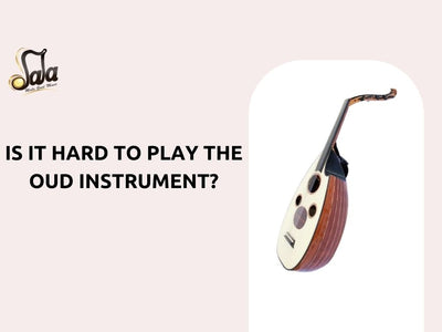 Is It Hard To Play The Oud Instrument?