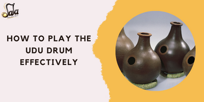 How To Play The Udu Drum Effectively