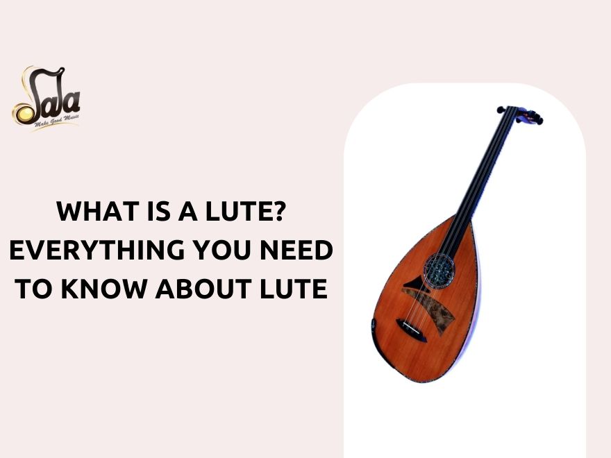 Lute pear-shaped plucked stringed instrument explained with history and family overview